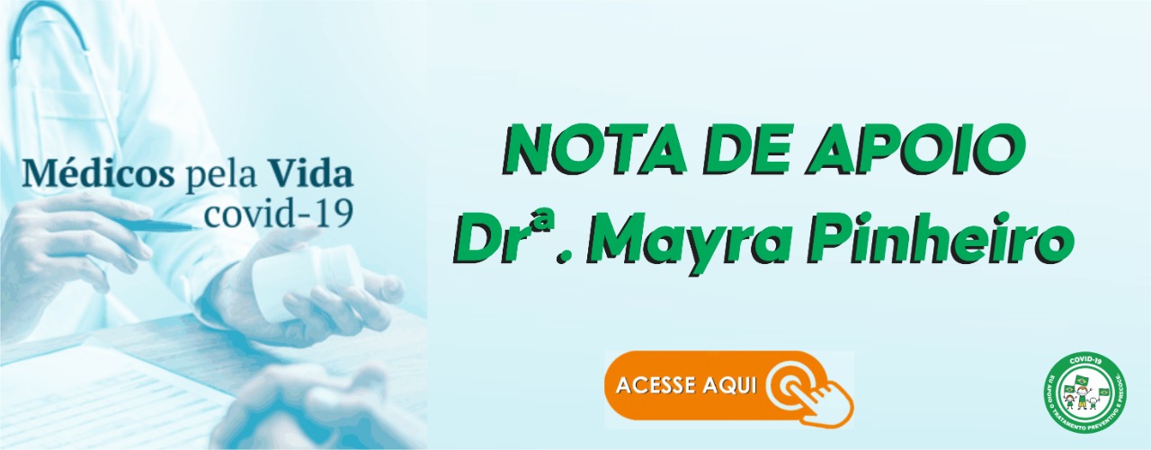 Nota de Apoio - Dra. Mayra Pinheiro